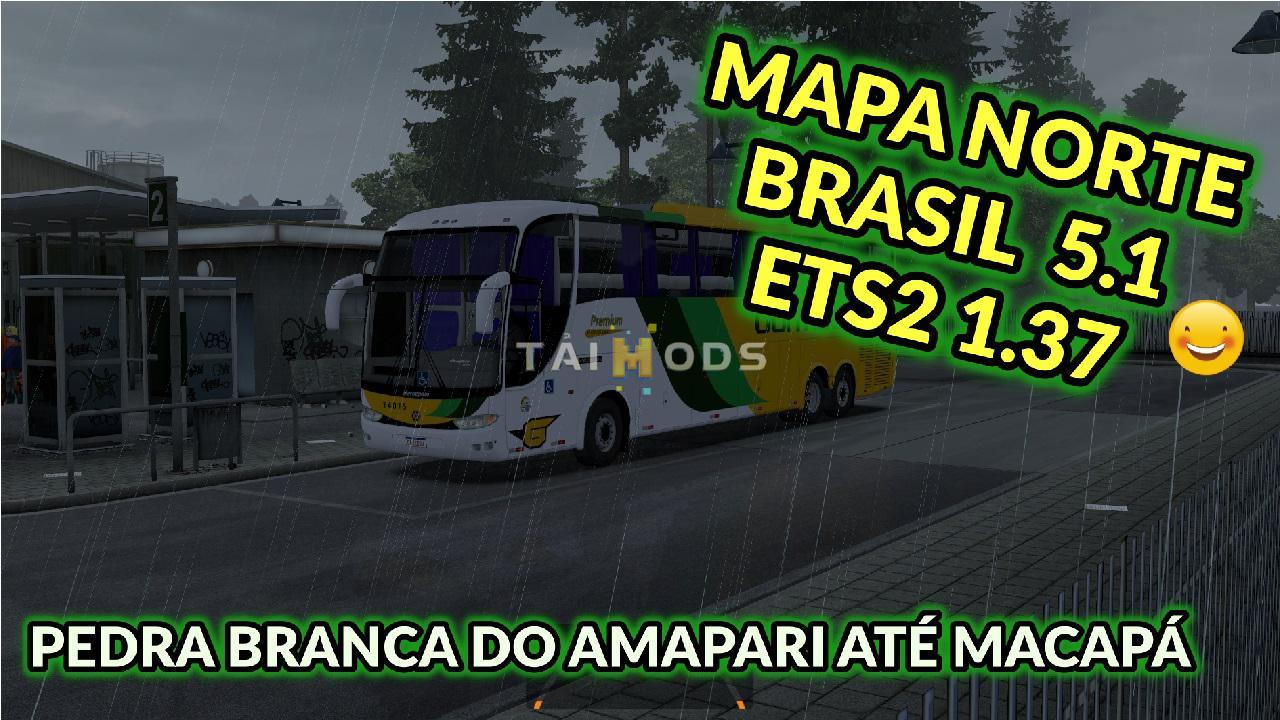 ETS2 - Brazil North Map V5.1 + Bus Mod (1.37.x)