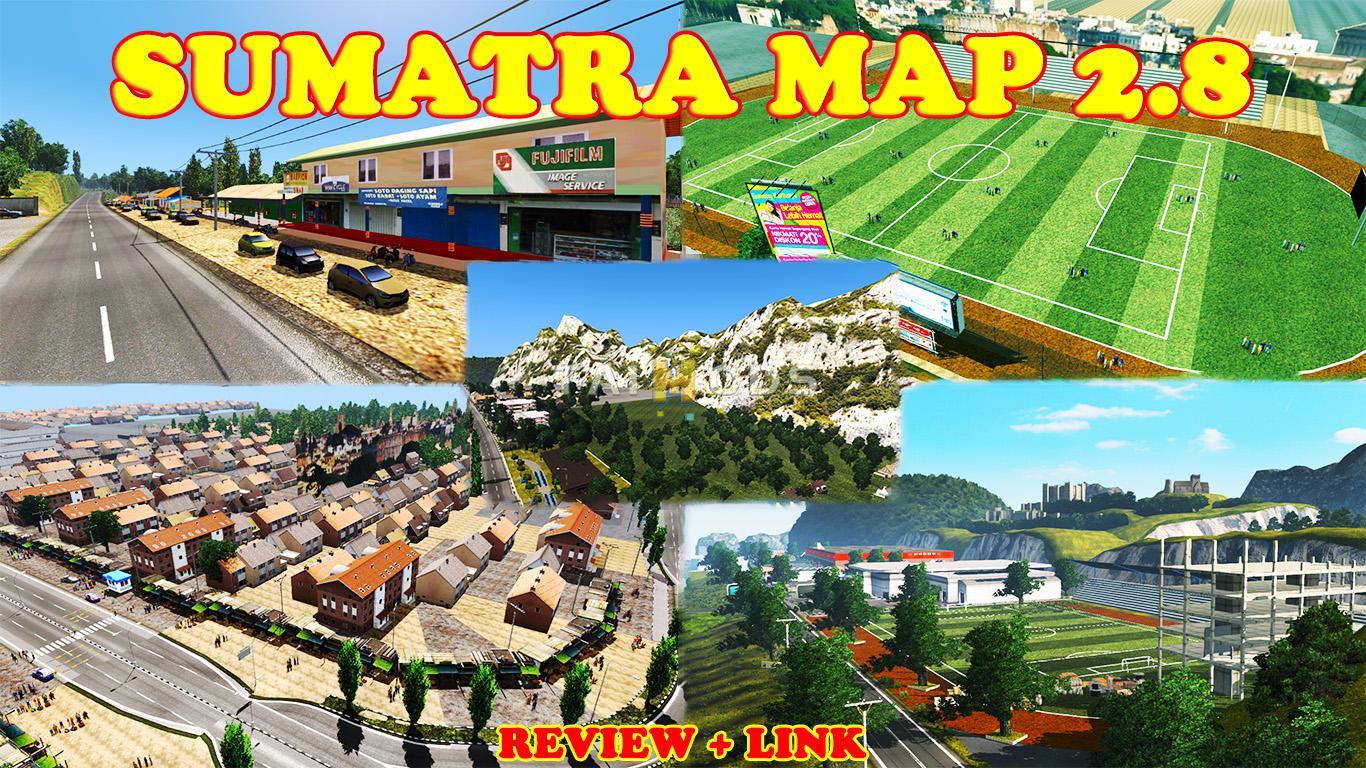 ETS2 - Sumatra Map V2.8 (1.36.x)