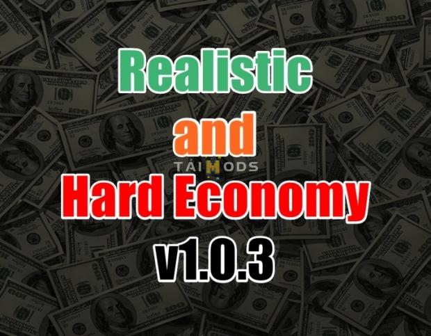 ETS2 - Realistic and Hard Economy V1.0.3 (1.49.x)