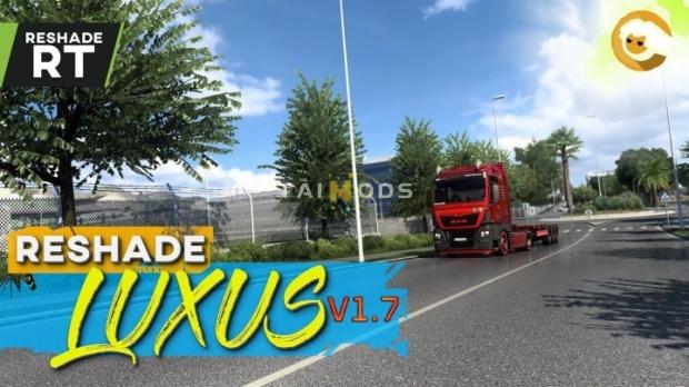 ETS2 - Ray Tracing ReShade Preset Luxus V1.7 (1.42.x)