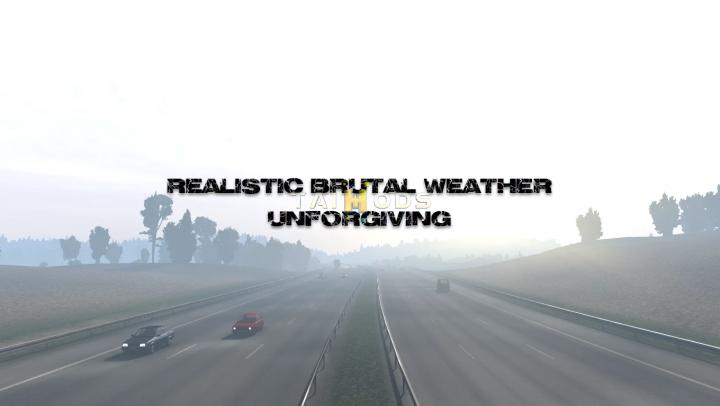 ETS2 - Realistic Brutal Weather Unforgiving V6.5 (1.40.x)