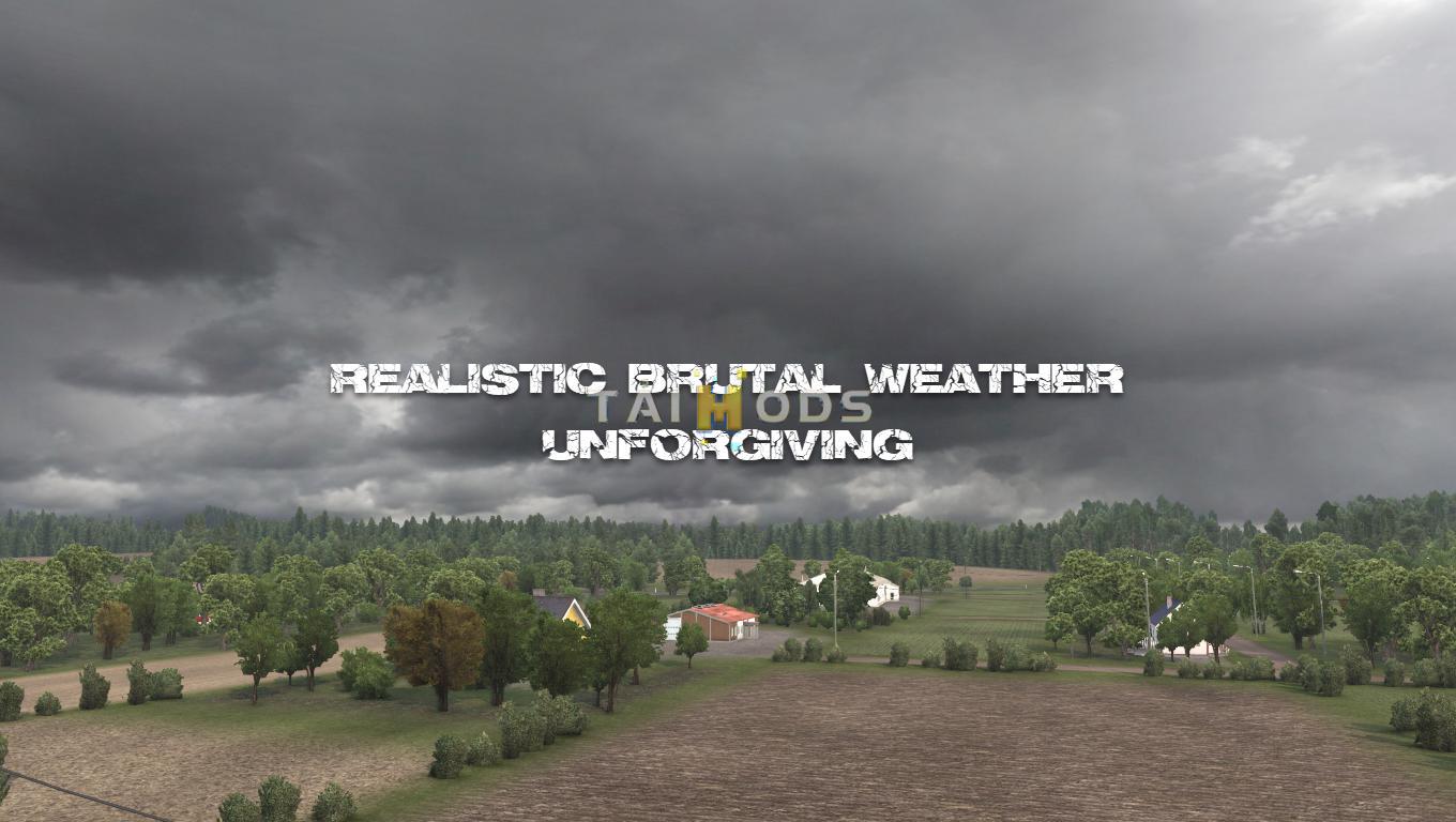 ETS2 - Realistic Brutal Weather Unforgiving V1.0 (1.39.x)