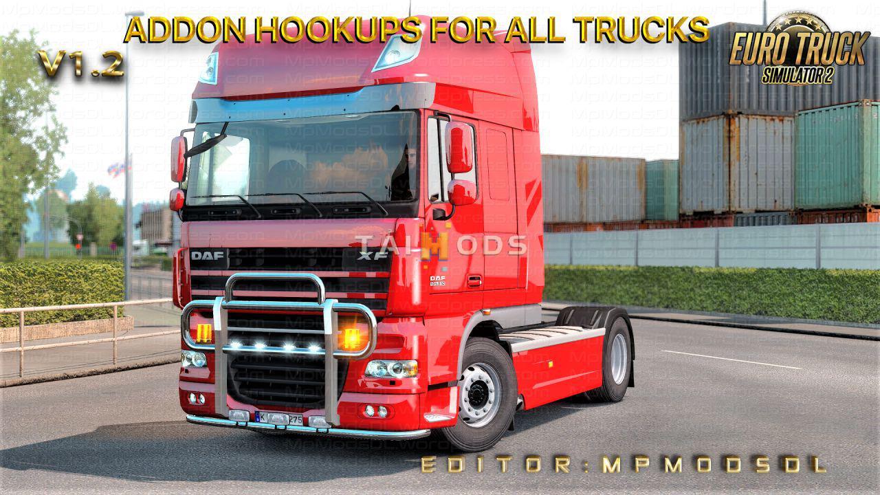ETS2 - Addon Hookups for All Trucks Mod For Single-Multiplayer V1.2 (1.39.x)