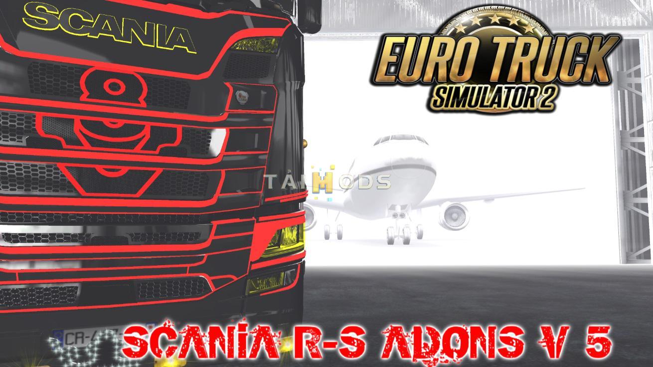 MOD ETS2 – Phụ Tùng ETS2 - Scania R-S Adons V5 (1.35.x)