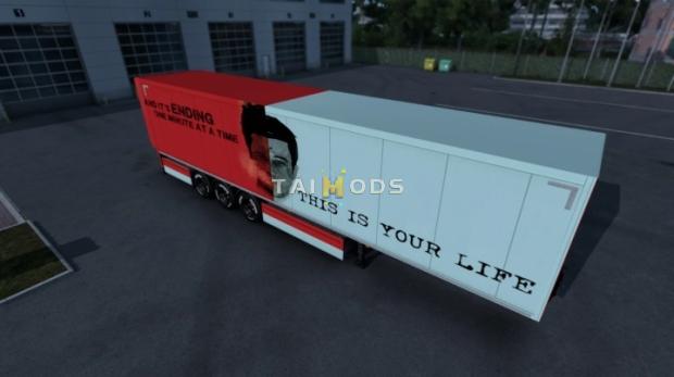 ETS2 - This is Your Life Trailer Skin (1.45.x)