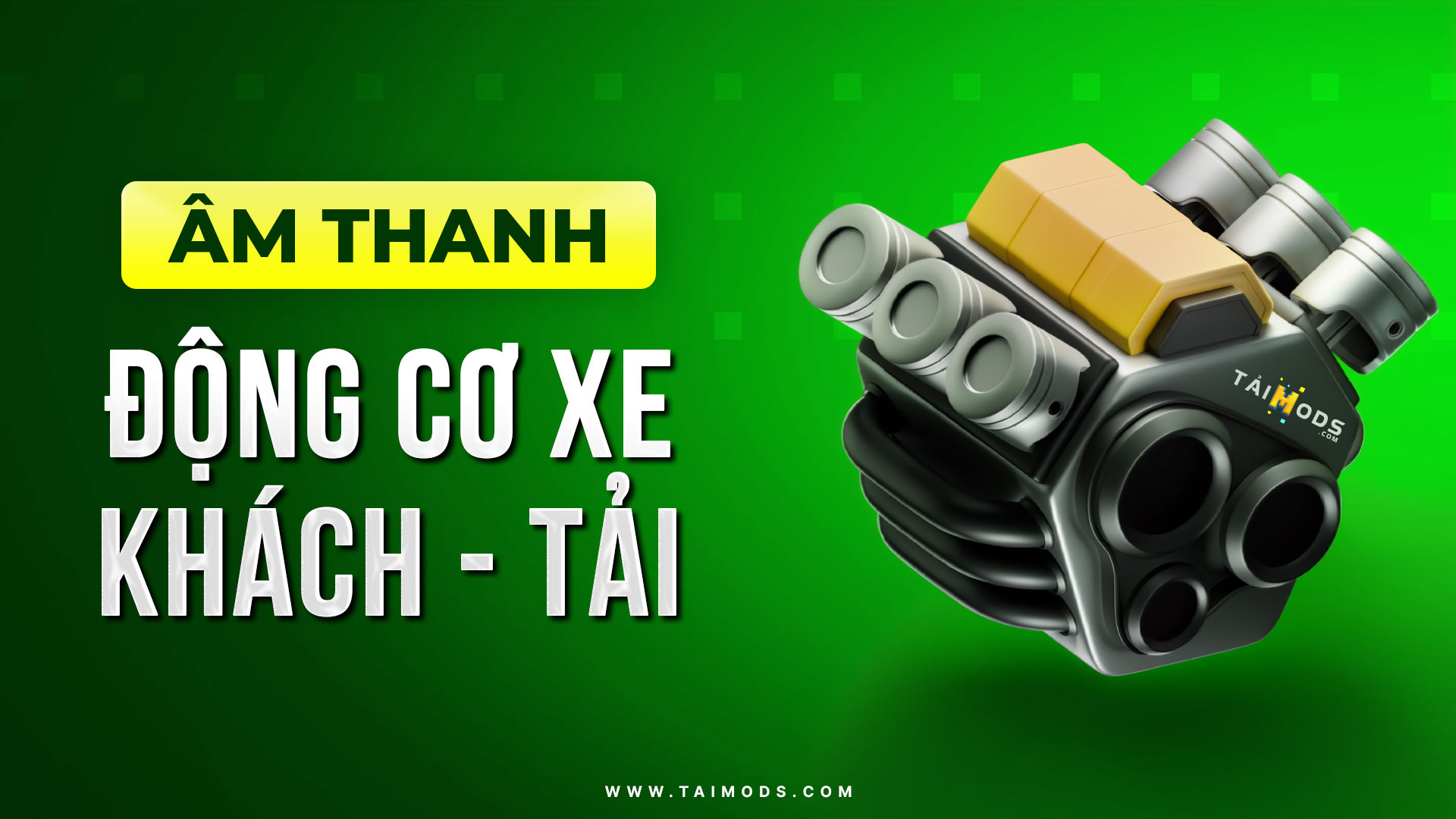 MOD ETS2 - Âm Thanh Động Cơ