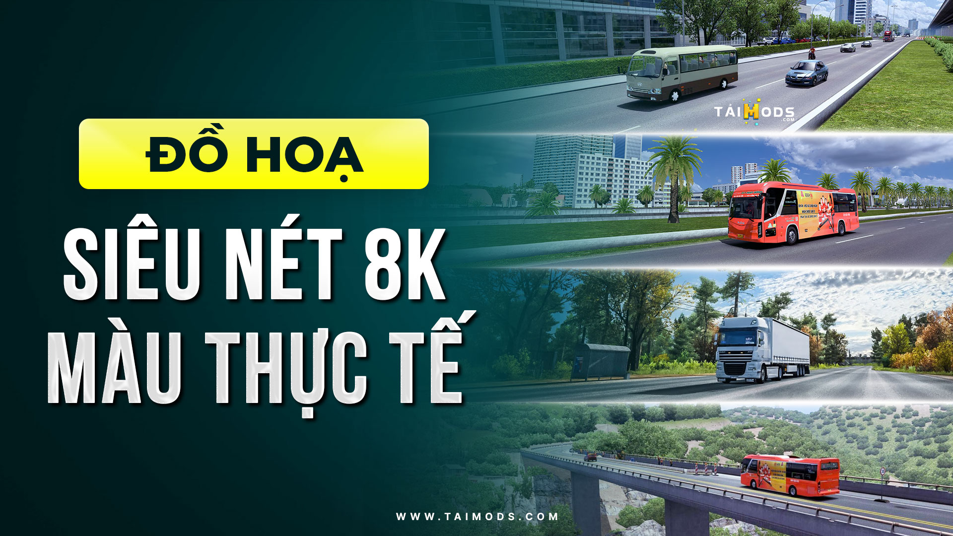 dh8k-taimods MOD ETS2 - Bộ Đồ Họa Siêu Nét 8K & Màu Sắc Thực Tế