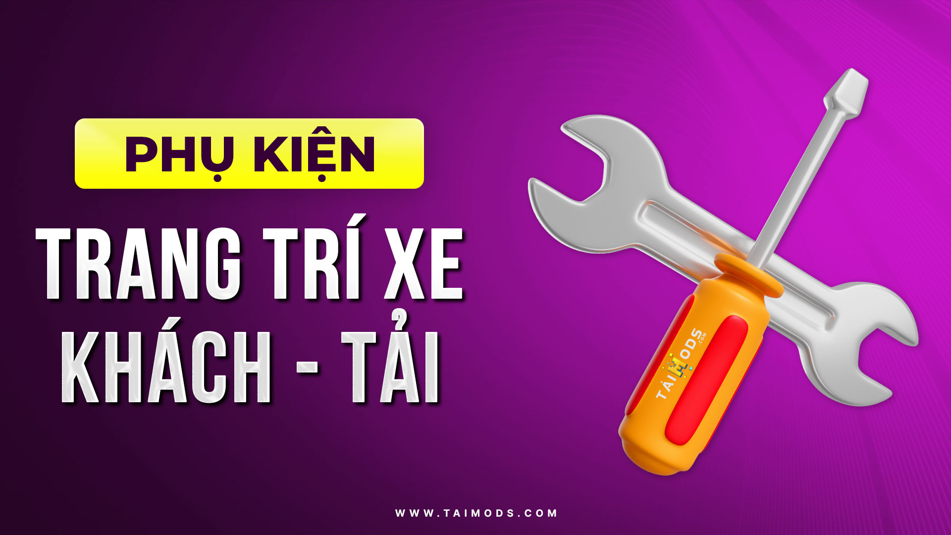MOD ETS2 - Phụ Kiện Trang Trí