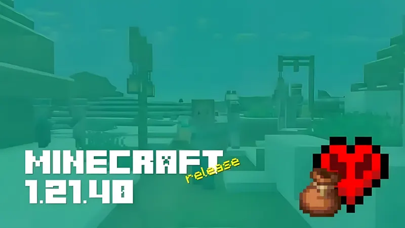 So sánh Minecraft 1.21.40 với phiên bản trước đó